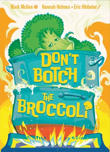 Portada de Don’t Botch the Broccoli